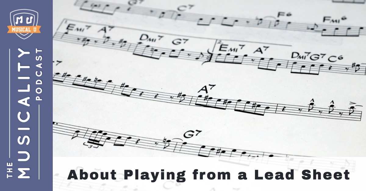 About Playing From A Lead Sheet Musical U