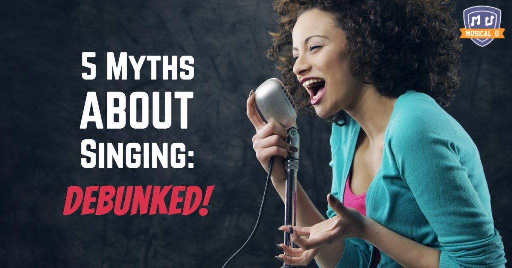 5 Myths About Singing: Debunked!