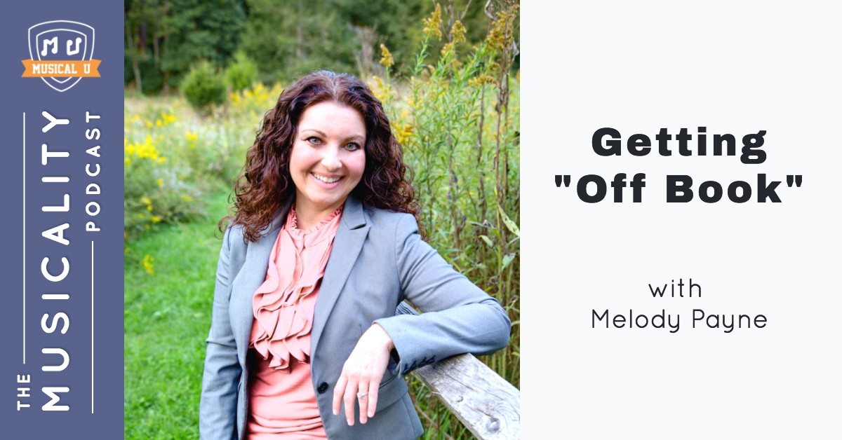 Getting “Off Book”, with Melody Payne