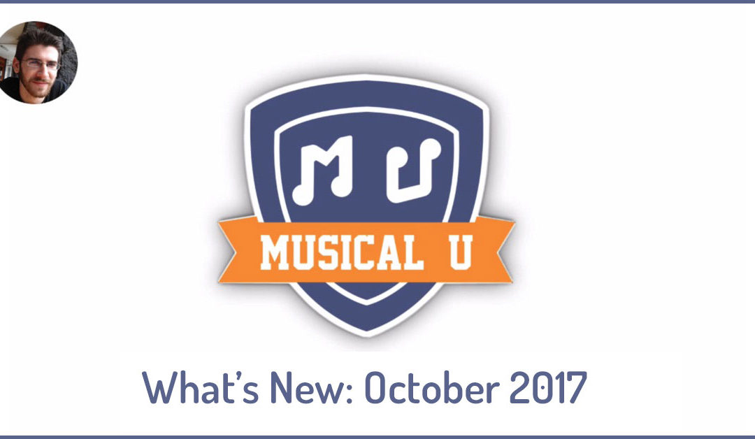 What’s New in Musical U: October 2017