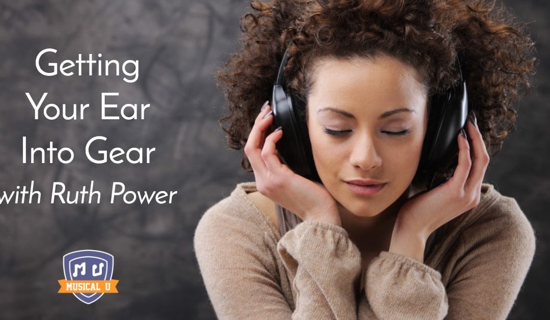 Getting Your Ear Into Gear