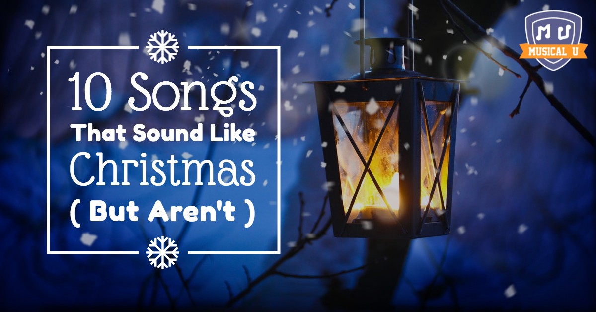 Non-Christmas sounding Christmas songs