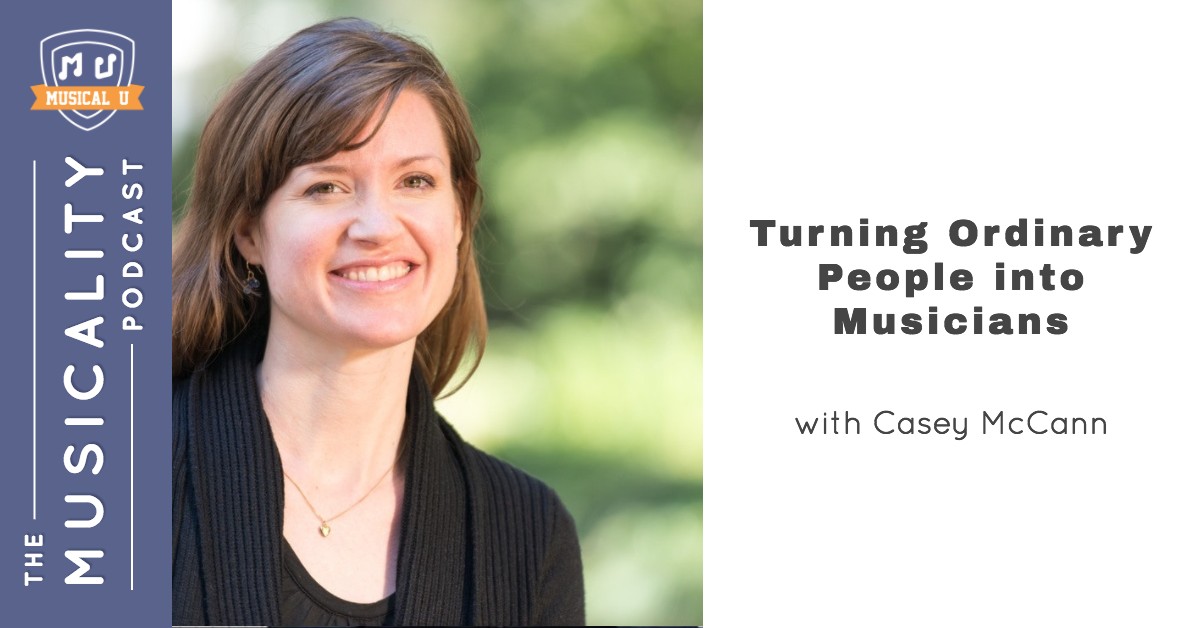 Turning Ordinary People into Musicians, with Casey McCann