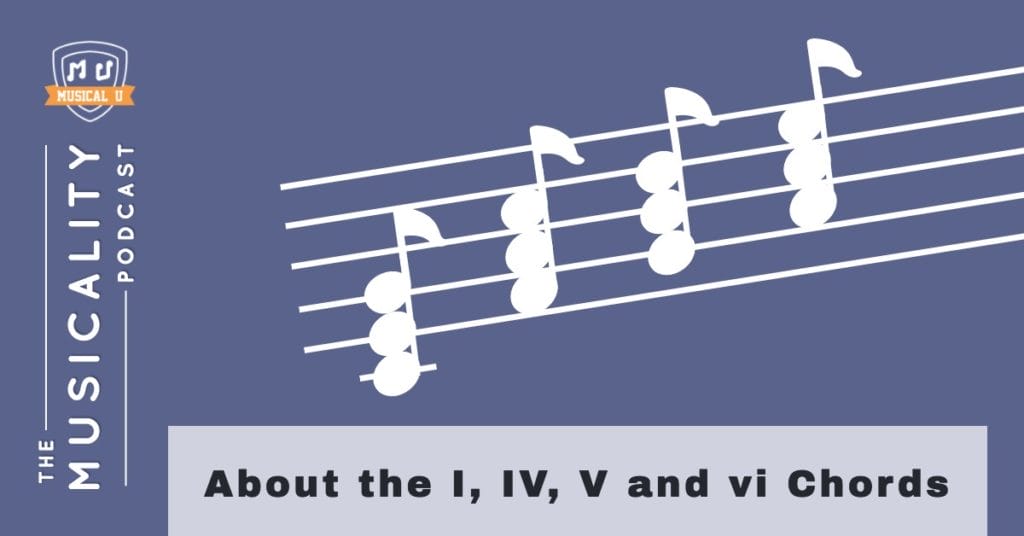 About The I Iv V And Vi Chords Musical U