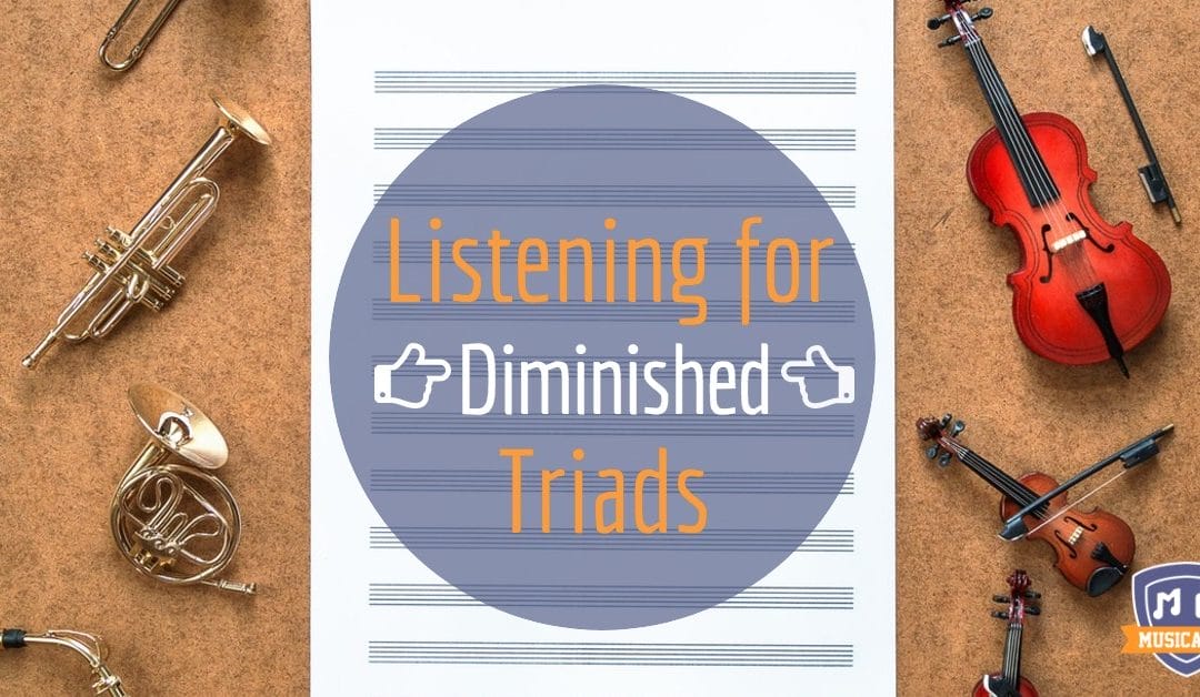 Listening for Diminished Triads