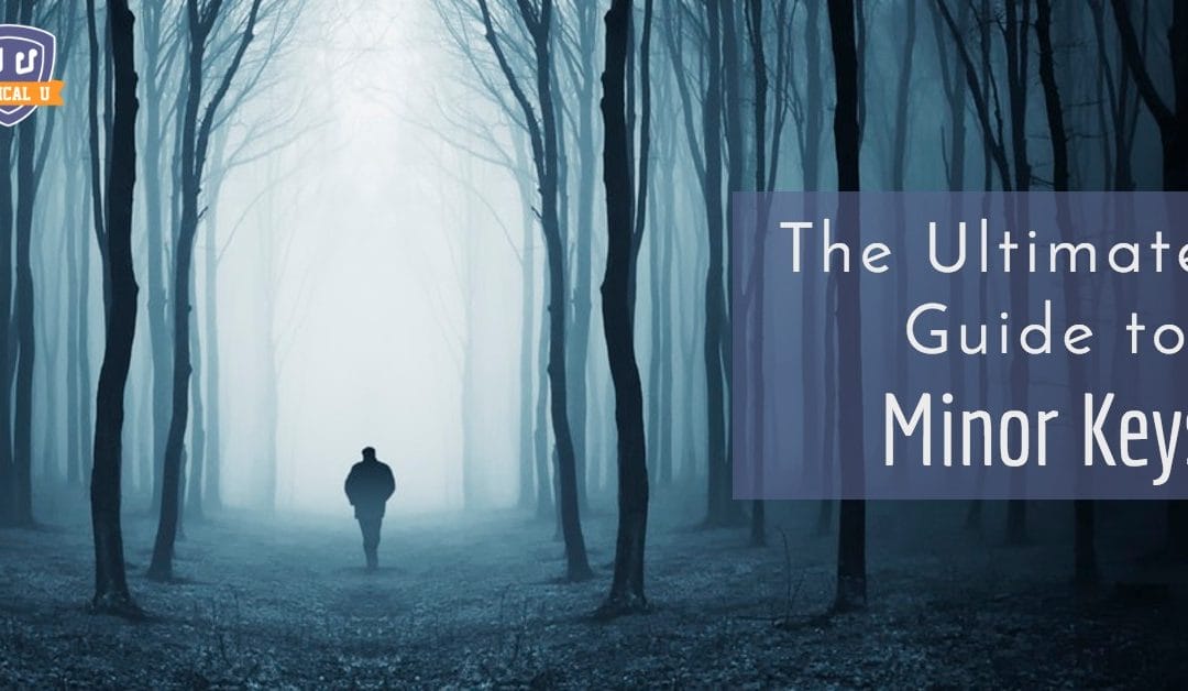 The Ultimate Guide to Minor Keys