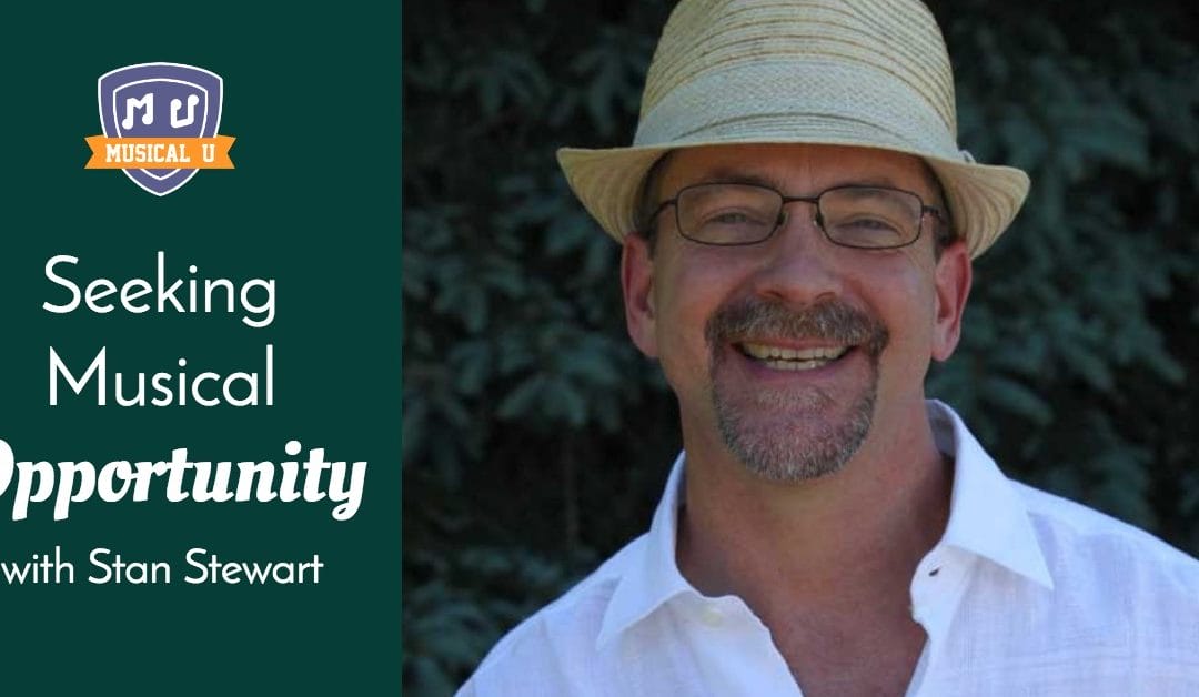 Seeking Musical Opportunity, with Stan Stewart