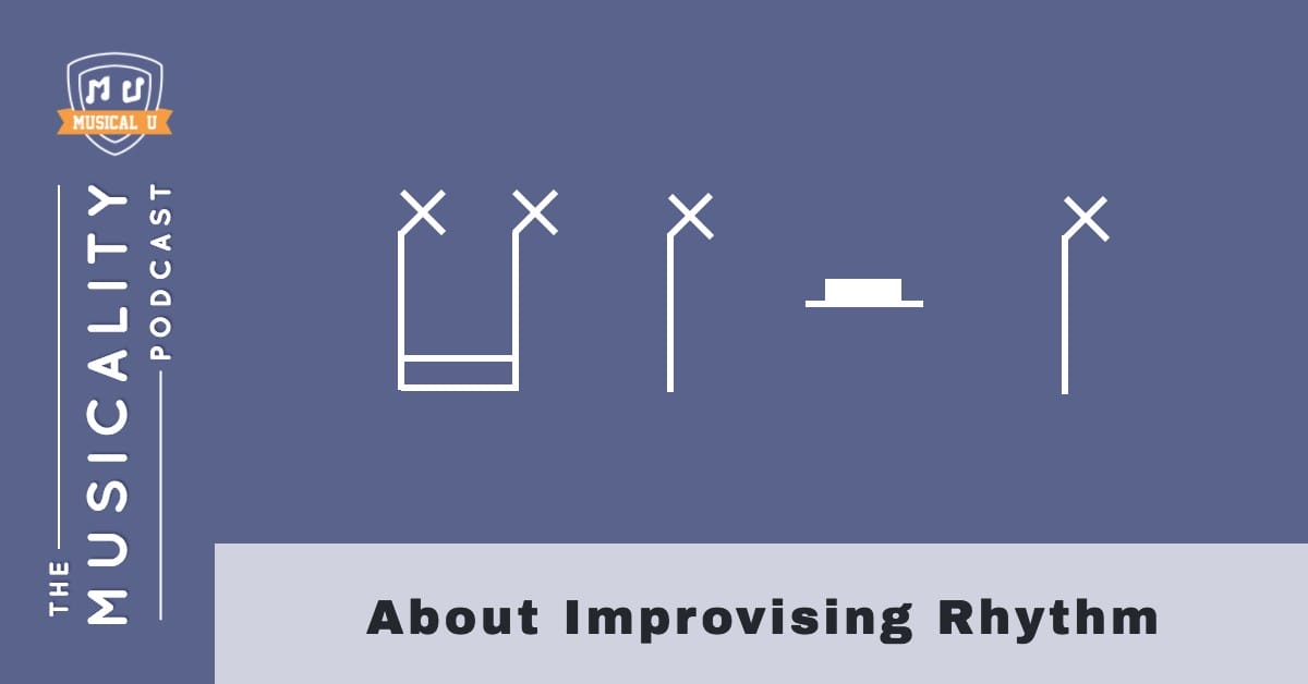 About Improvising Rhythm