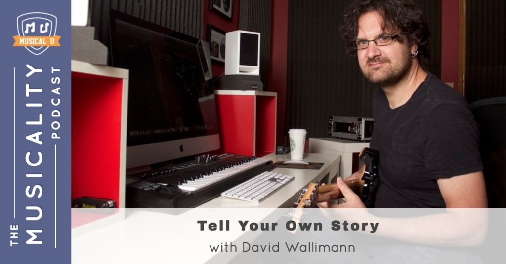 Tell Your Own Story, with David Wallimann