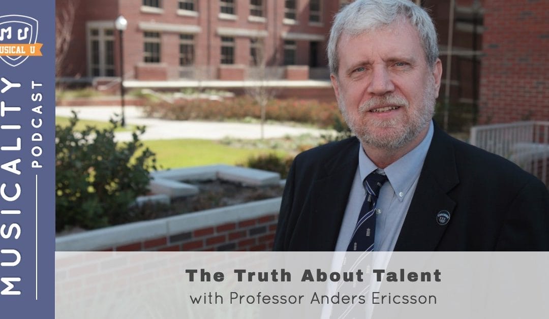 The Truth About Talent, with Professor Anders Ericsson