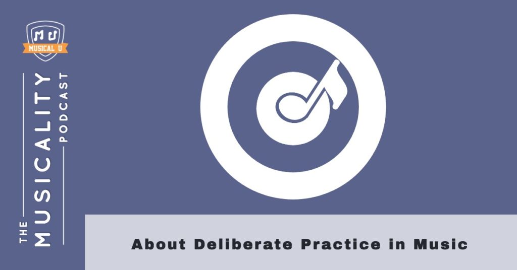 About Deliberate Practice in Music