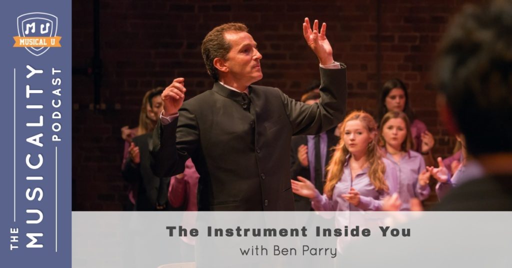 The Instrument Inside You, with Ben Parry