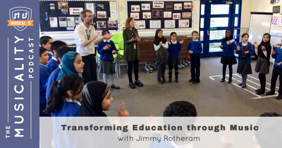 Transforming Education through Music, with Jimmy Rotheram