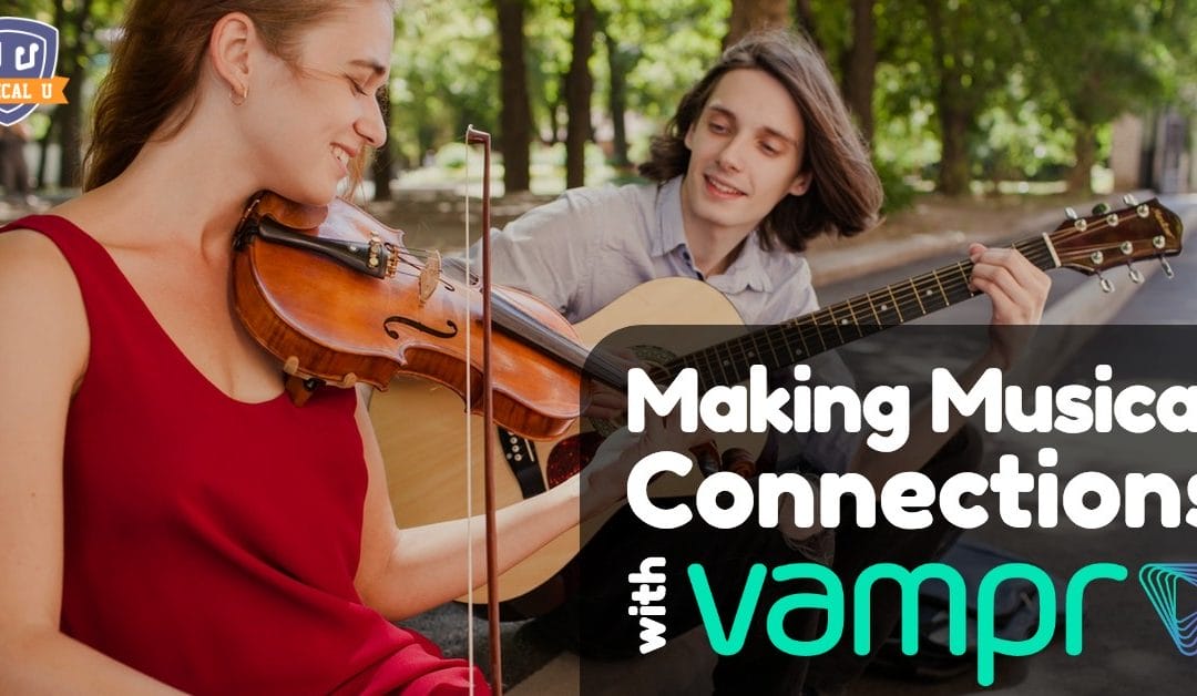 Making Musical Connections, with Vampr