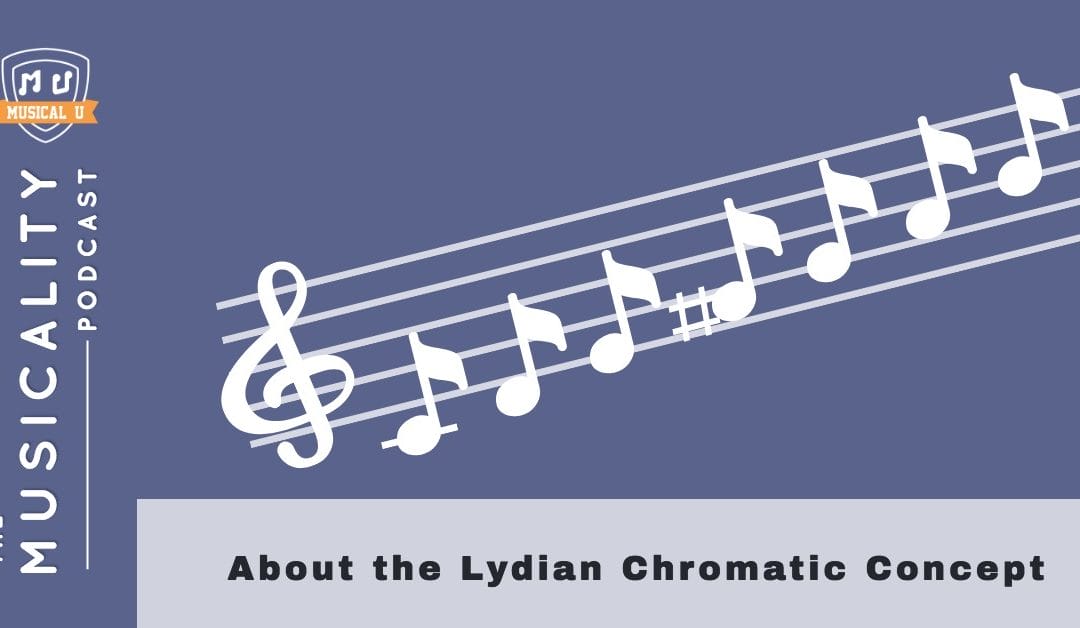 About the Lydian Chromatic Concept