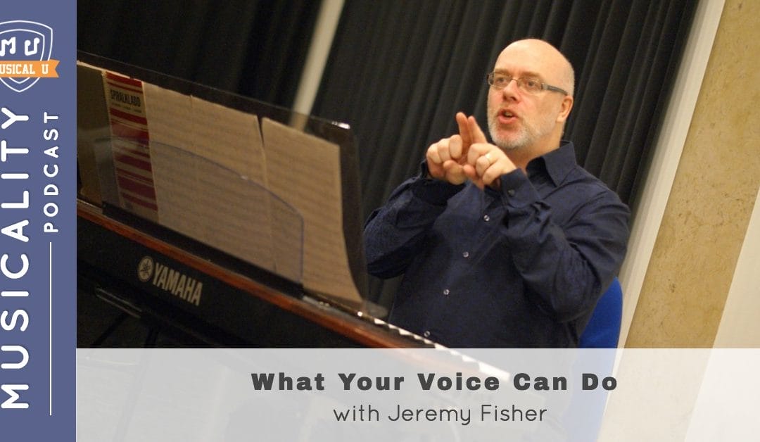 What Your Voice Can Do, with Jeremy Fisher