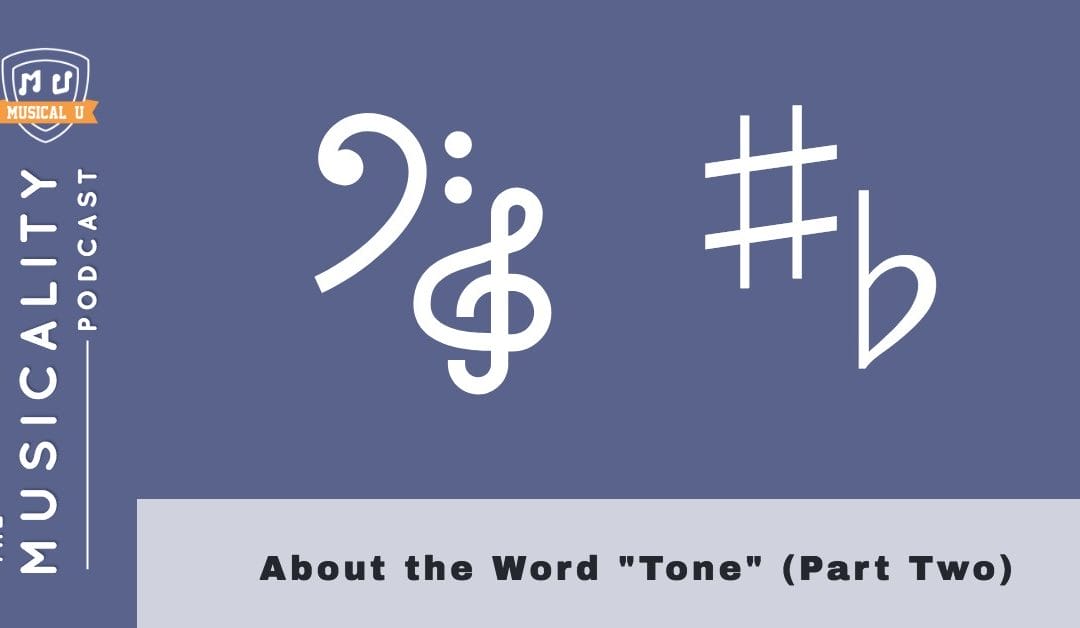 About the Word “Tone” (Part Two)