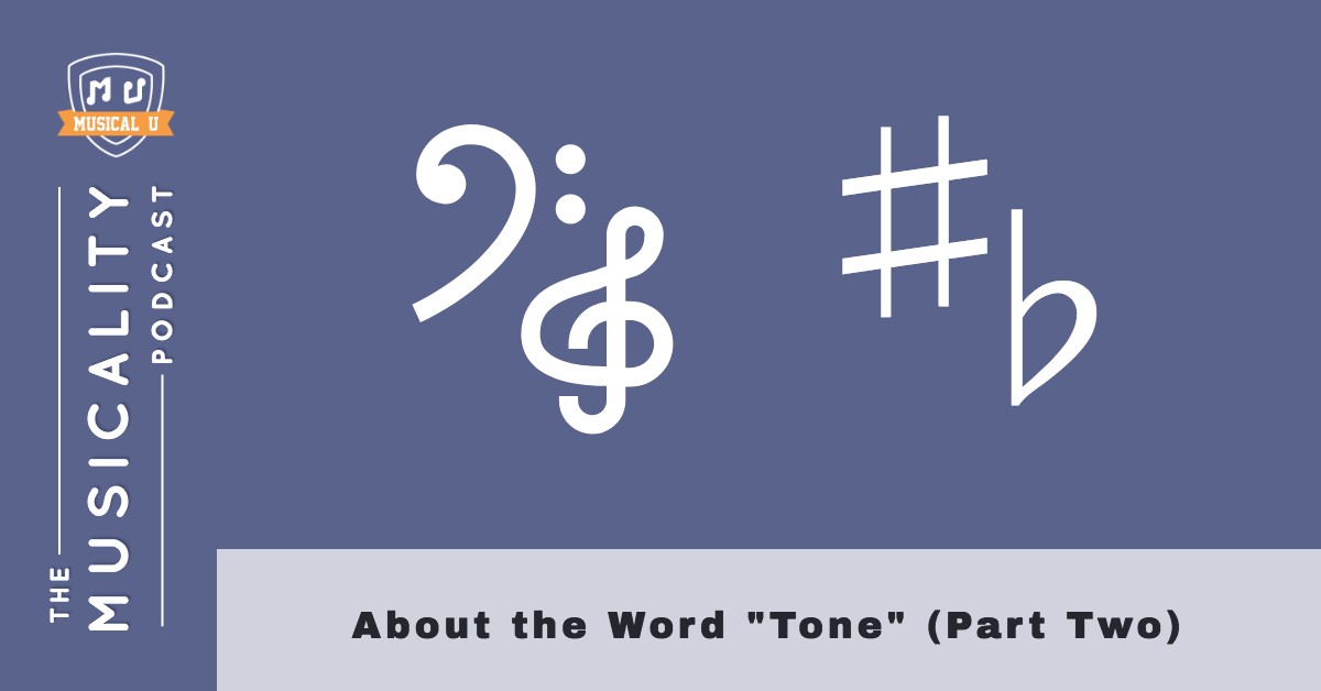 About the Word “Tone” (Part Two)