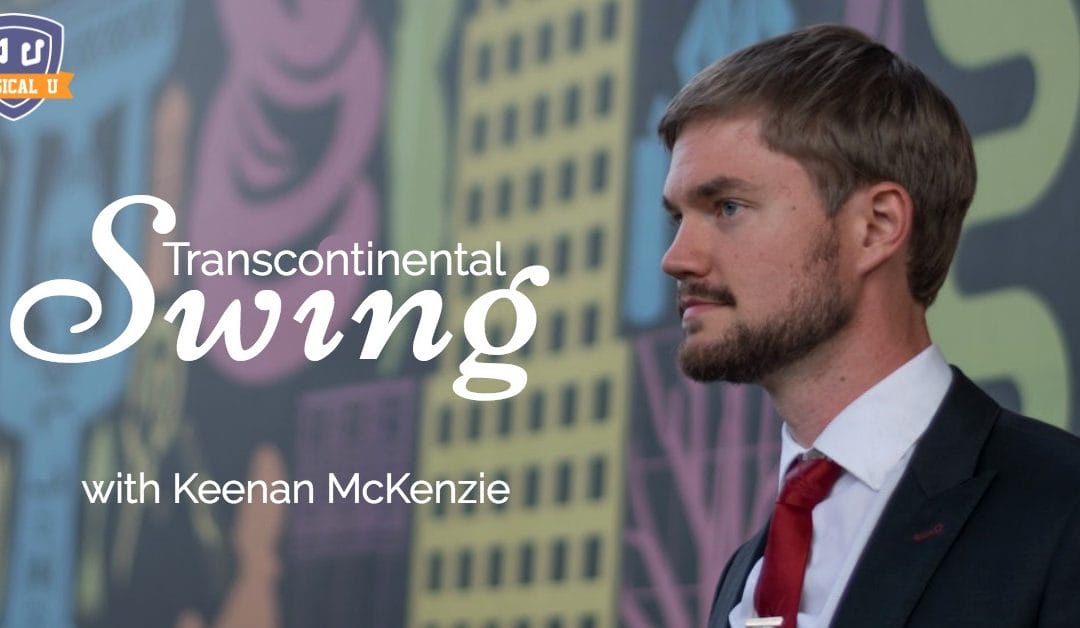 Transcontinental Swing, with Keenan McKenzie