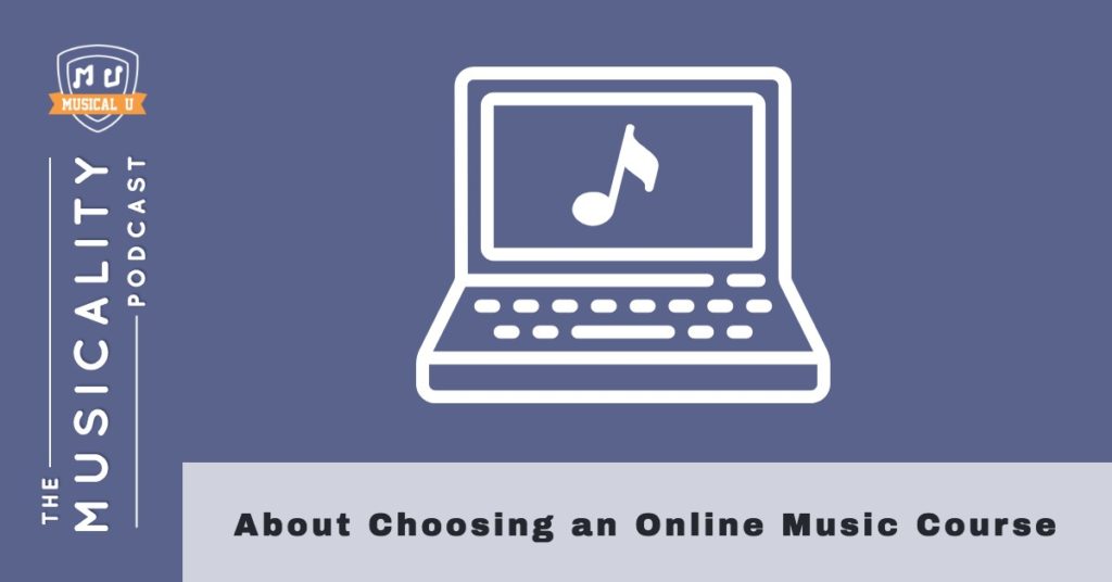 About Choosing an Online Music Course