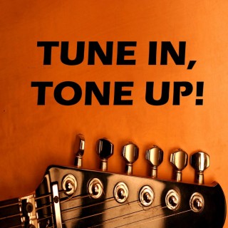 Tune In, Tone Up podcast