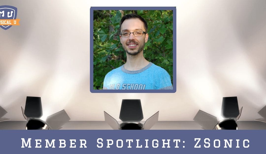 Musical U Member Spotlight: ZSonic