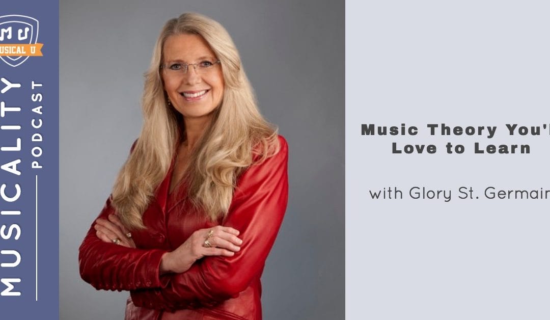 Music Theory You’ll Love to Learn, with Glory St. Germain