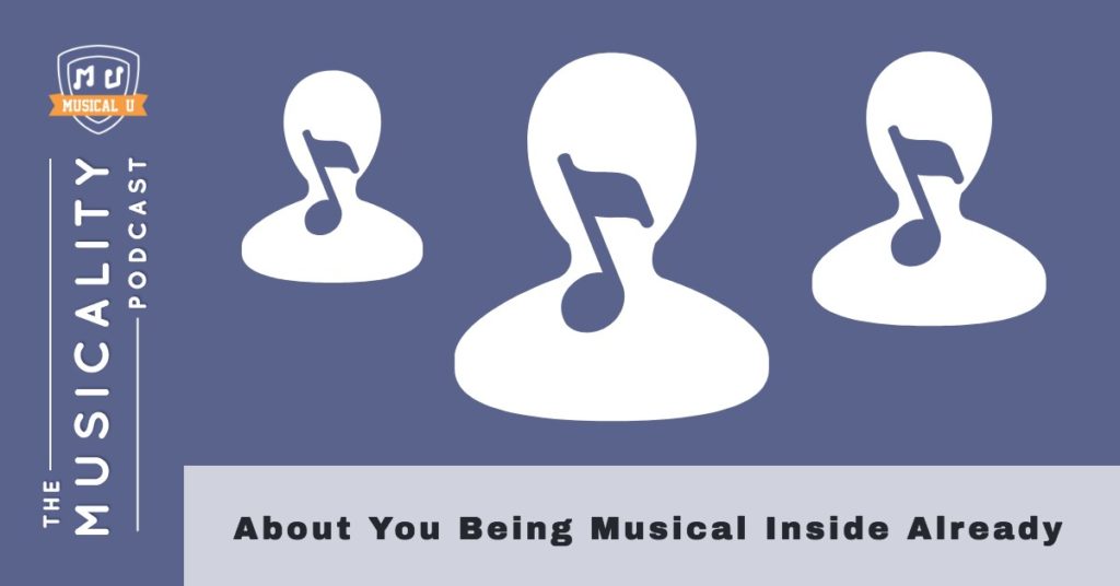 About You Being Musical Inside Already