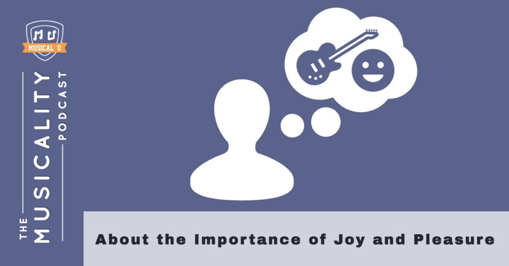 About the Importance of Joy and Pleasure