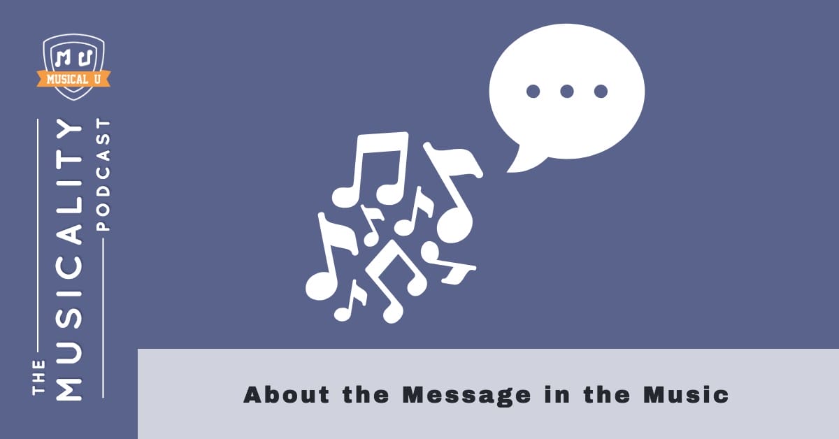About the Message in the Music