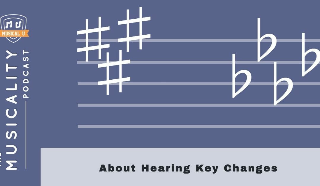 About Hearing Key Changes