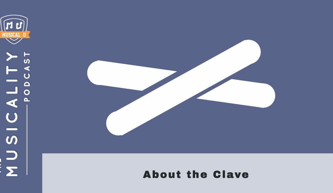About the Clave