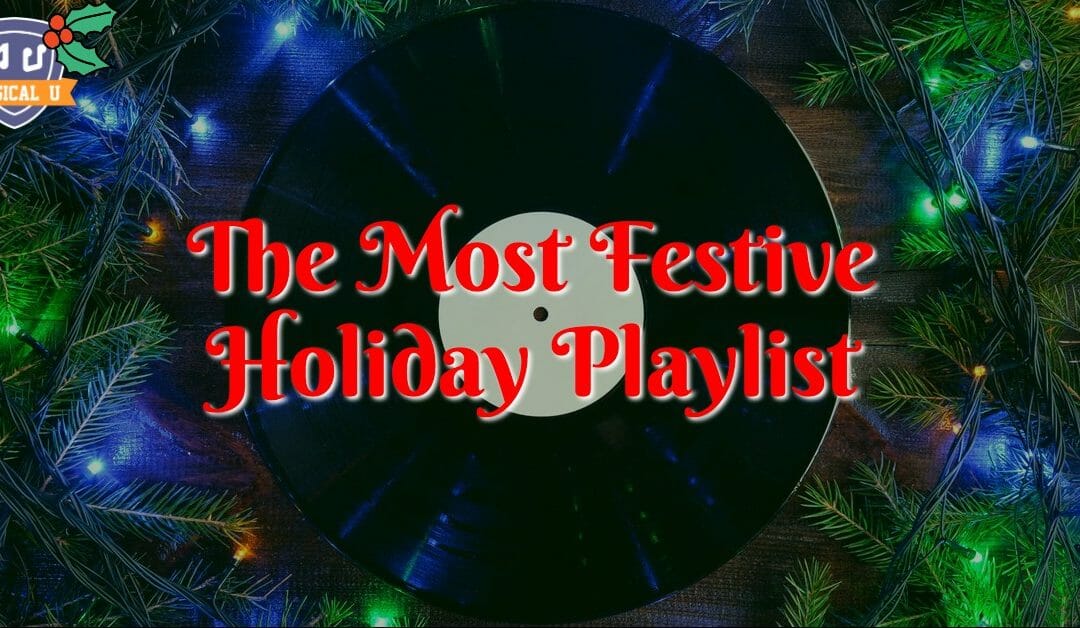 The Most Festive Holiday Playlist