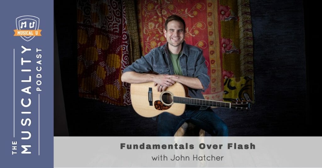 Fundamentals Over Flash, with John Hatcher