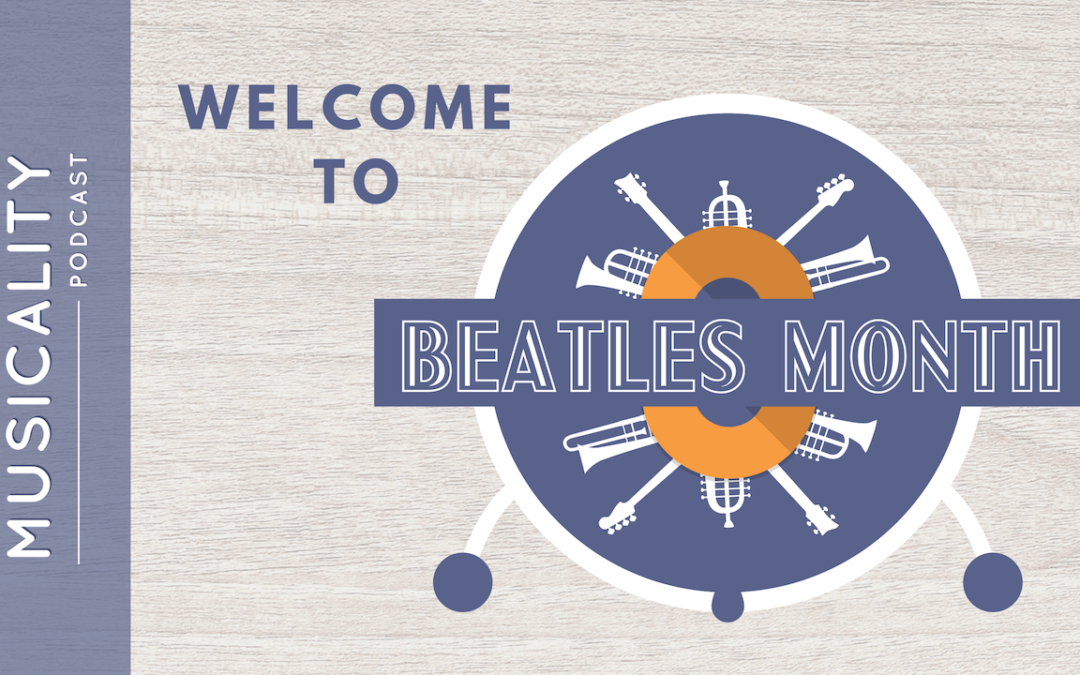 Welcome to Beatles Month