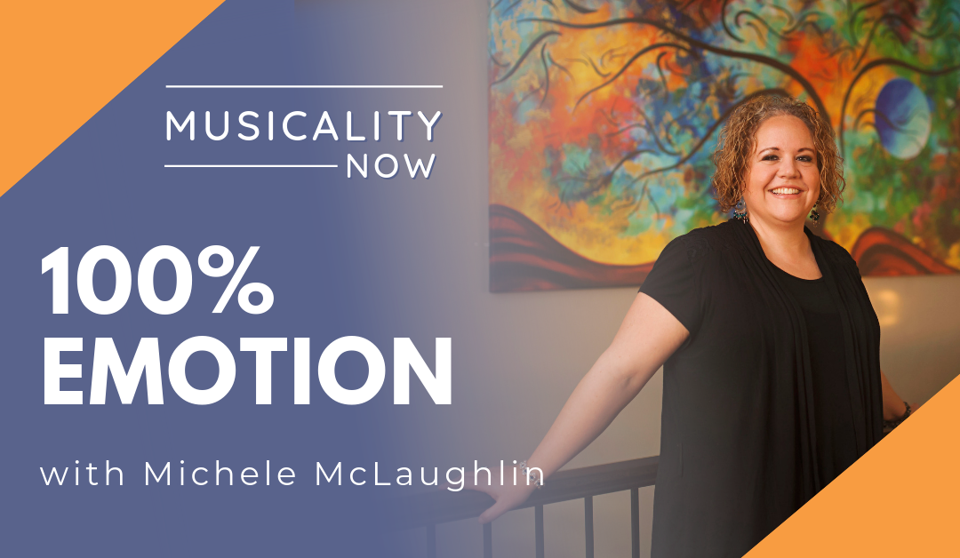 100% Emotion, with Michele McLaughlin