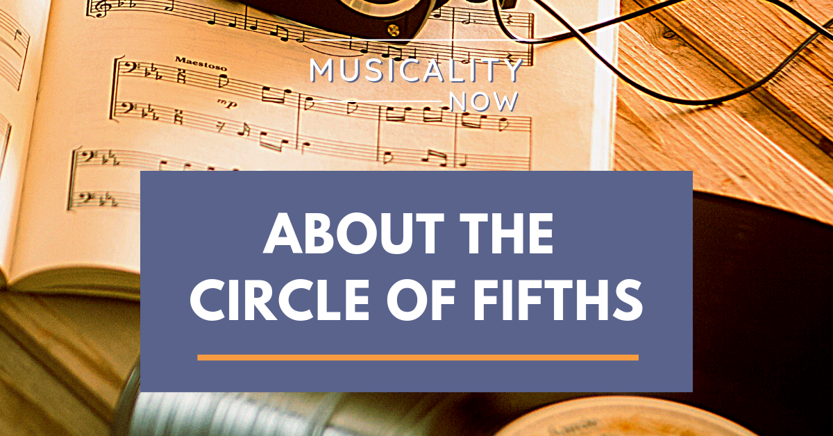 About the Circle of Fifths