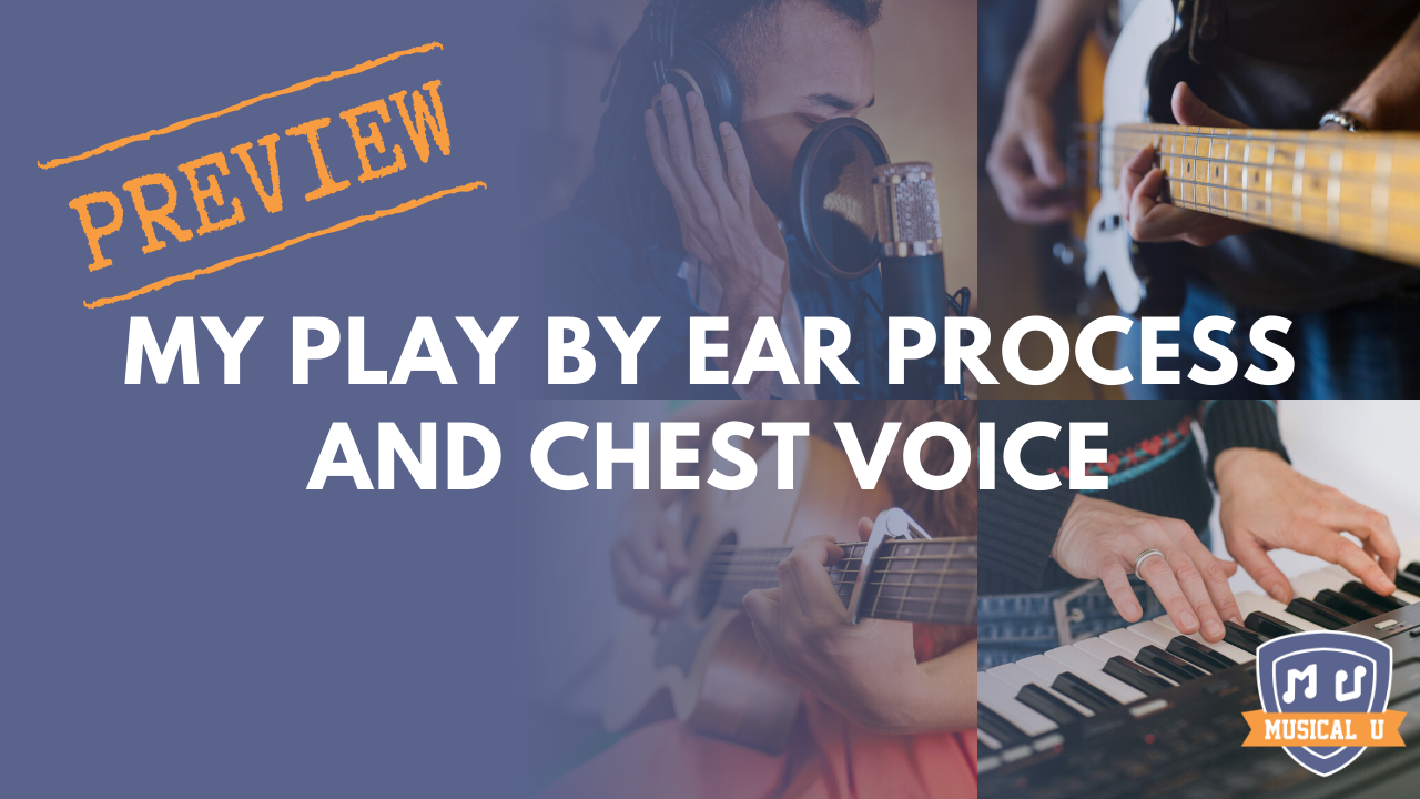 My Play By Ear Process and Singing – Chest Voice: Resource Pack Preview