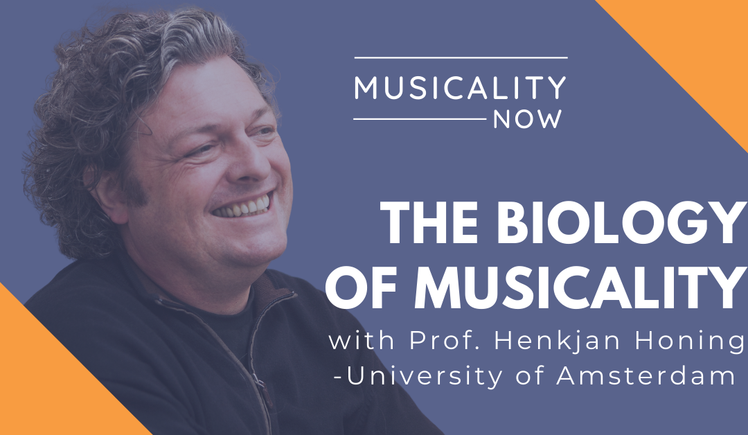The Biology Of Musicality, with Prof. Henkjan Honing