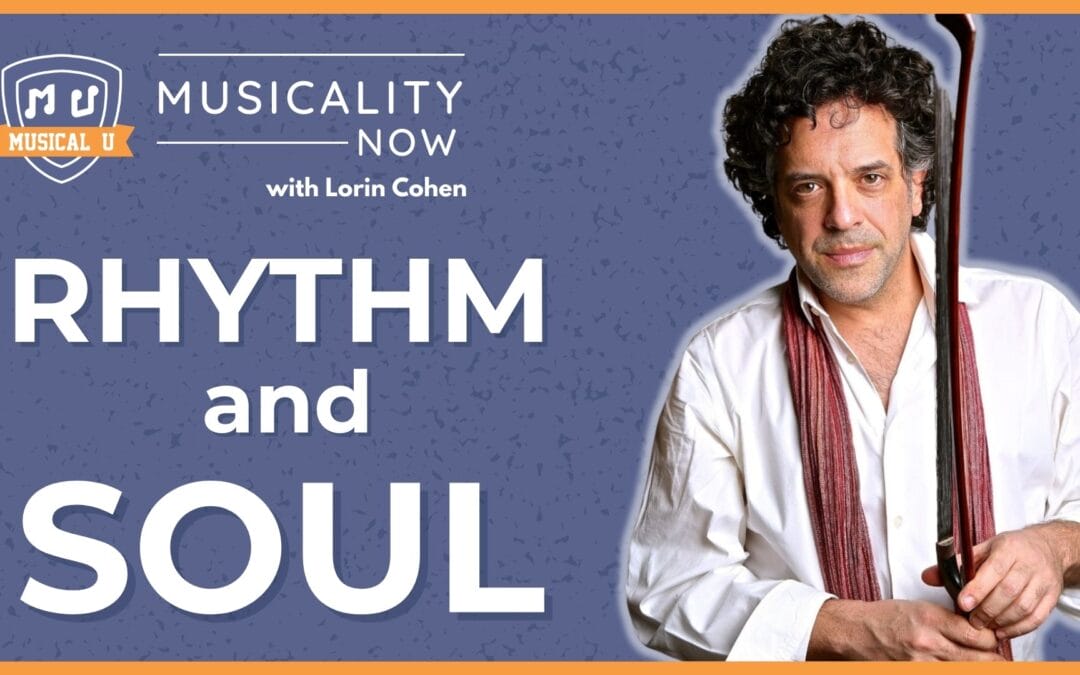 Rhythm and Soul, with Lorin Cohen
