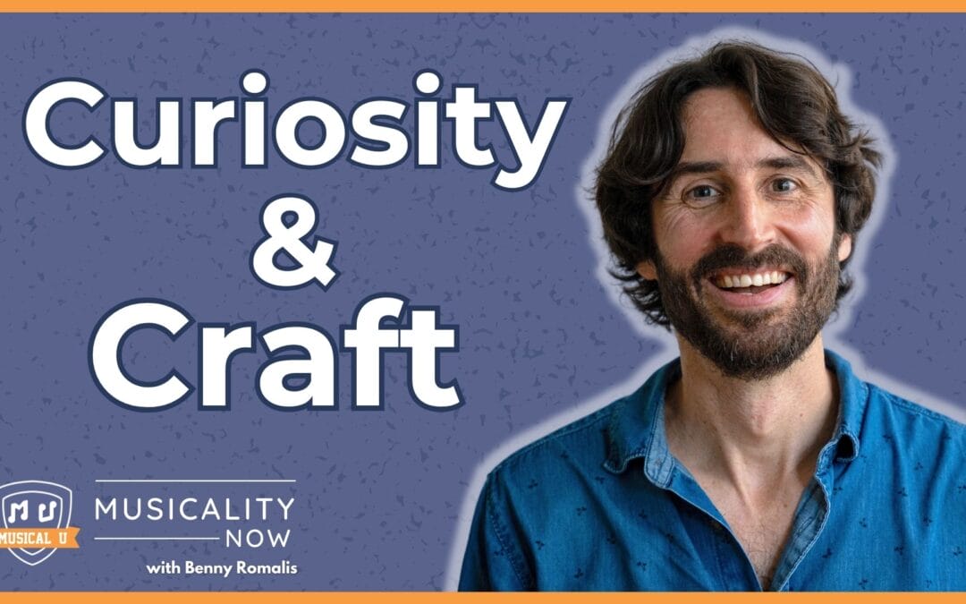 Curiosity And Craft, with Benny Romalis (How To Write Songs)
