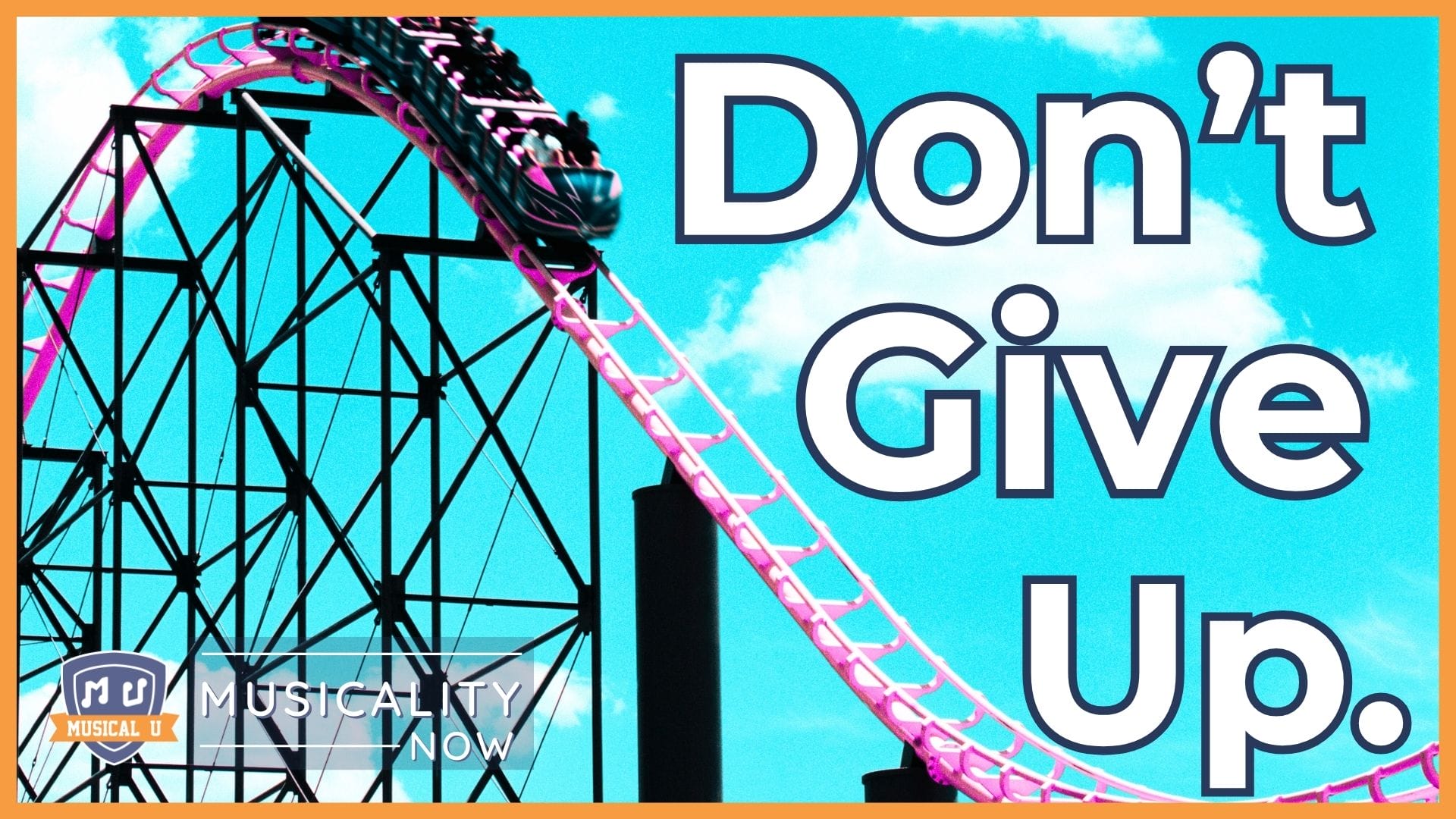 Don’t Give Up.