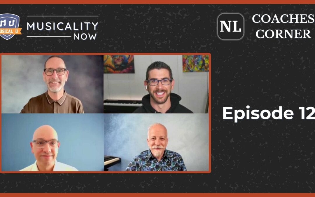 Bringing light and clarity to your musical journey (Coaches Corner, Episode 12)